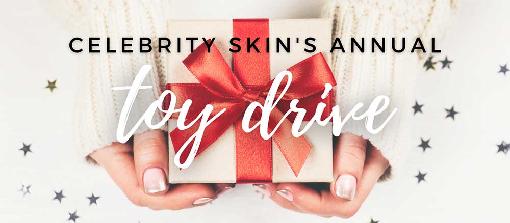 Celebrity skin toy drive